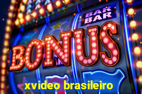 xvideo brasileiro